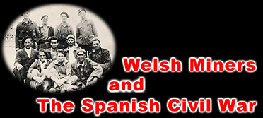 Welsh Miners and the Spanish Civil War theme